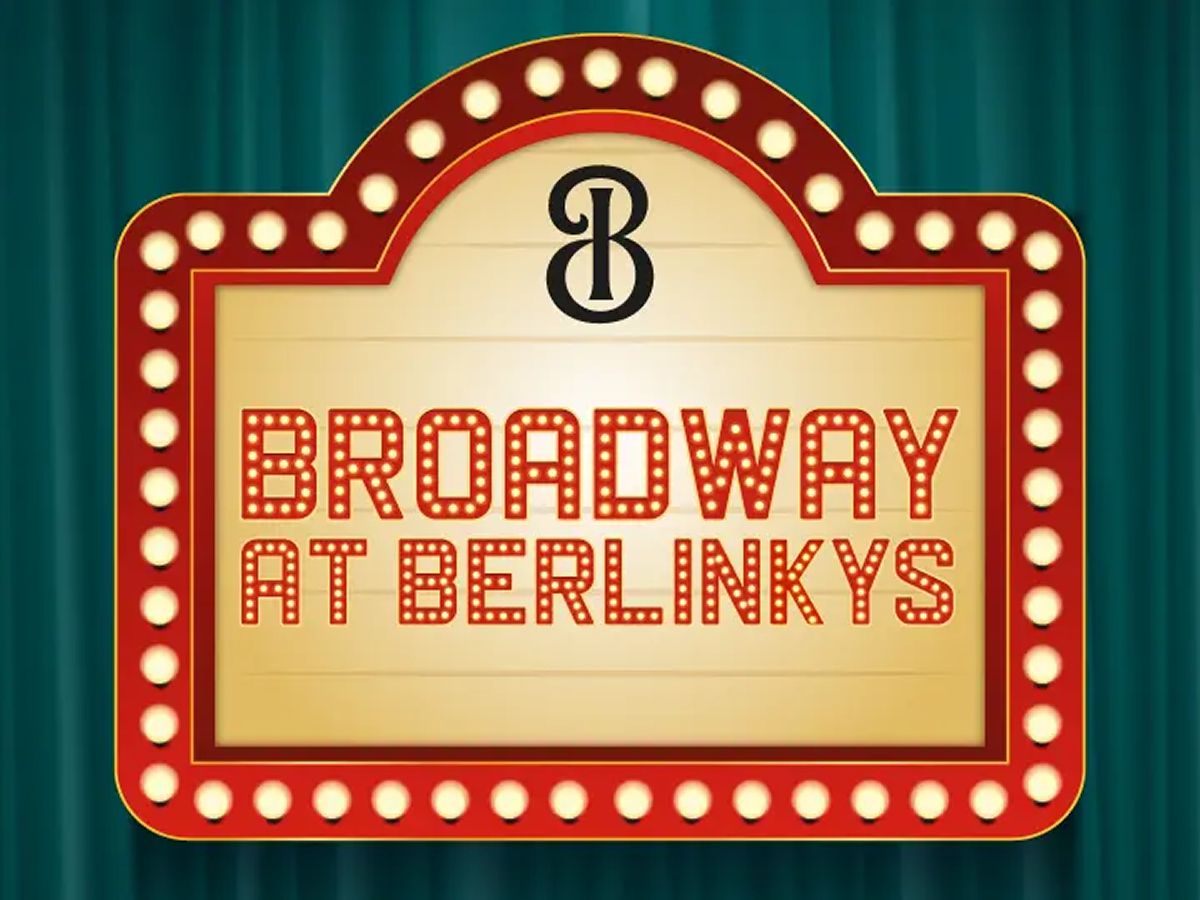 Broadway Day at Berlinkys!