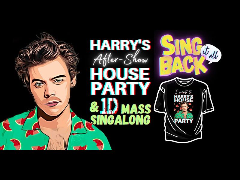 Harry Styles After-Show Party Glasgow - Harry’s House Party and 1D Singalong