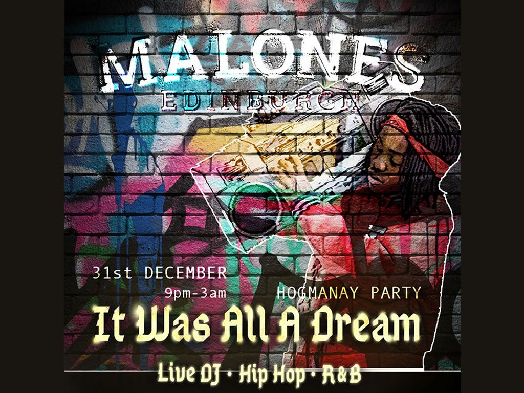 It Was All A Dream: NYE ’23 At Malones
