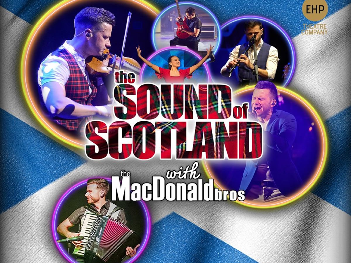 The Sound of Scotland with the Macdonald Bros
