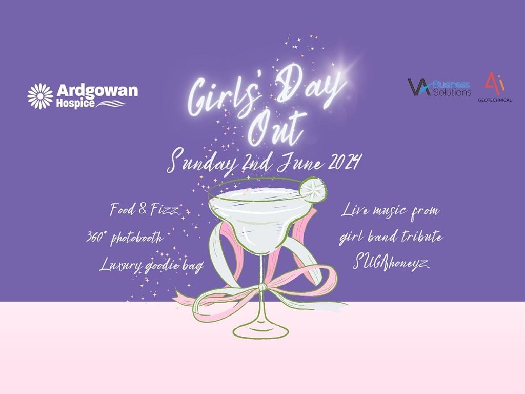 Ardgowan Hospice Girls’ Day Out - SOLD OUT