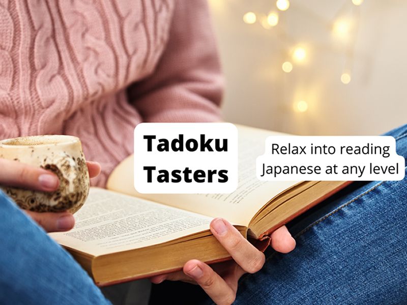 Tadoku Tasters - Read Japanese for Fun