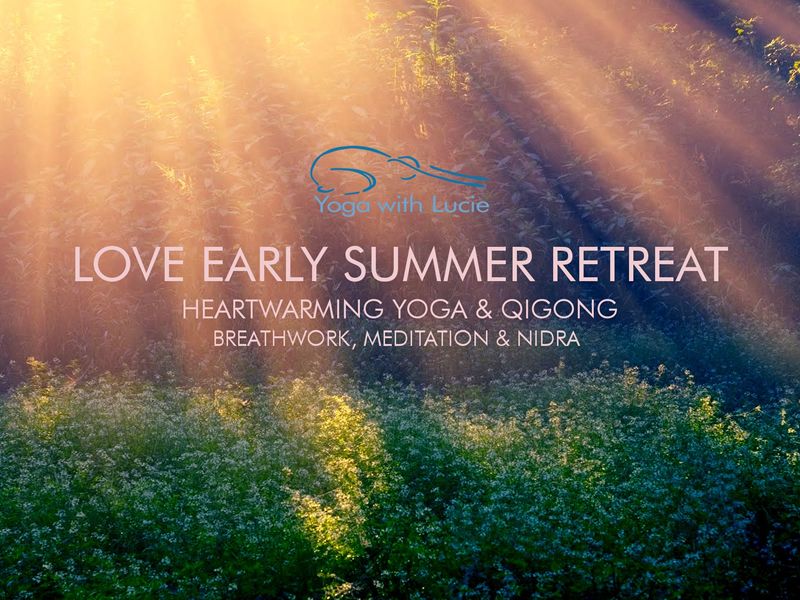 Love Early Summer Yoga Retreat