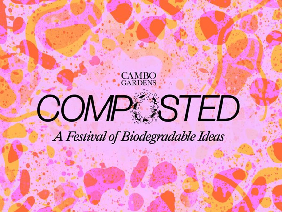 Composted: A festival of biodegradable ideas
