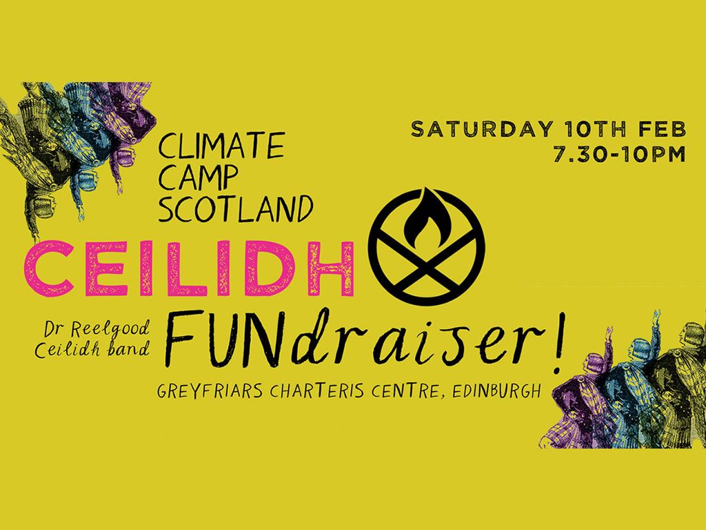 Climate Camp Scotland - Fundraiser Ceilidh