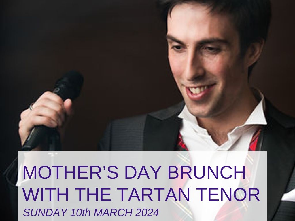 Mother’s Day Brunch With The Tartan Tenor
