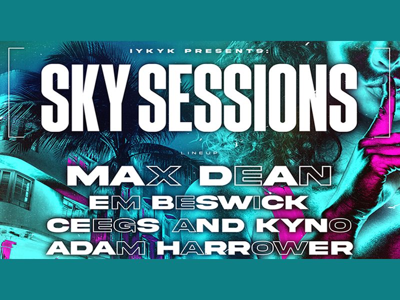 IYKYK Presents: Sky Sessions