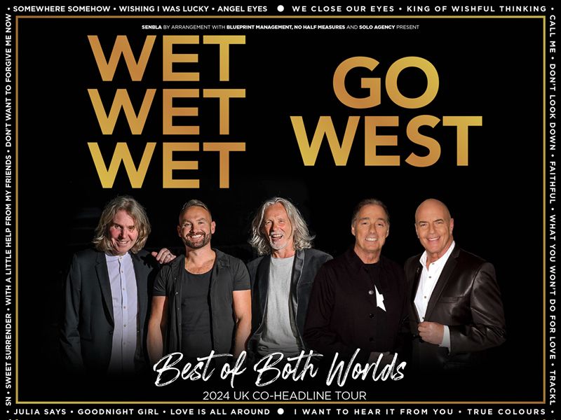 Wet Wet Wet & Go West: Best of Both Worlds
