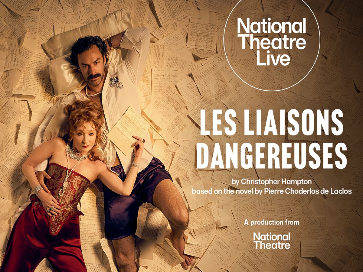 National Theatre Live -  Les Liaisons Dangereuses