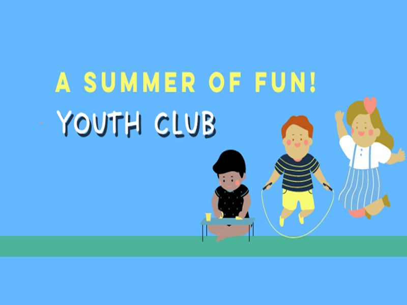 A summer of Fun - Youth Club