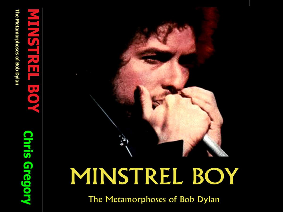 ‘Minstrel Boy, The Metamorphoses of Bob Dylan’ Book Promotion