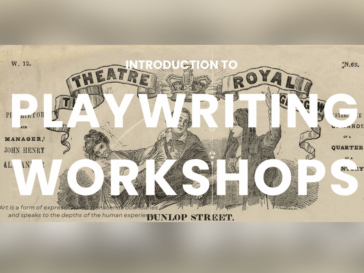 Introduction to Playwriting workshops with John Binnie