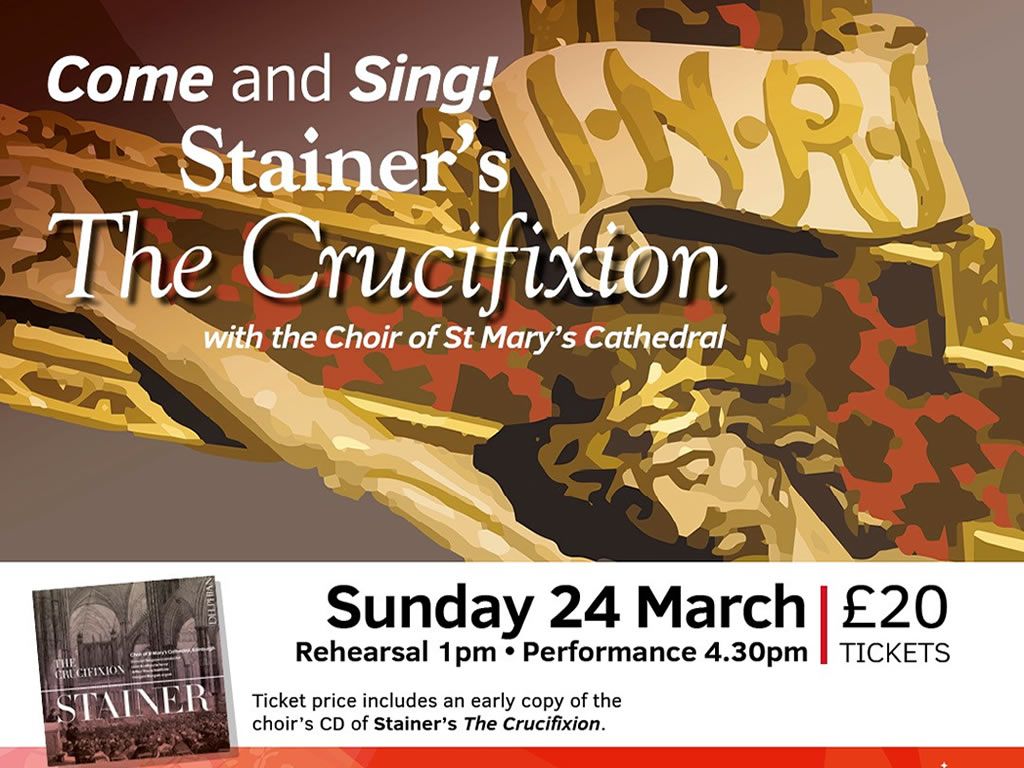 Come and Sing: Stainer’s Crucifixion