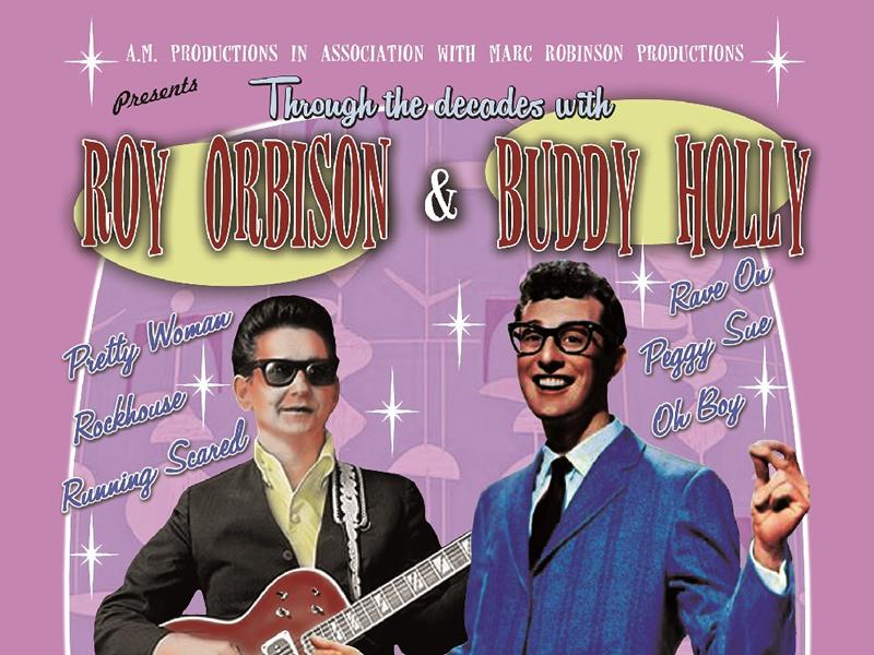 Through The Decades with Roy Orbison & Buddy Holly