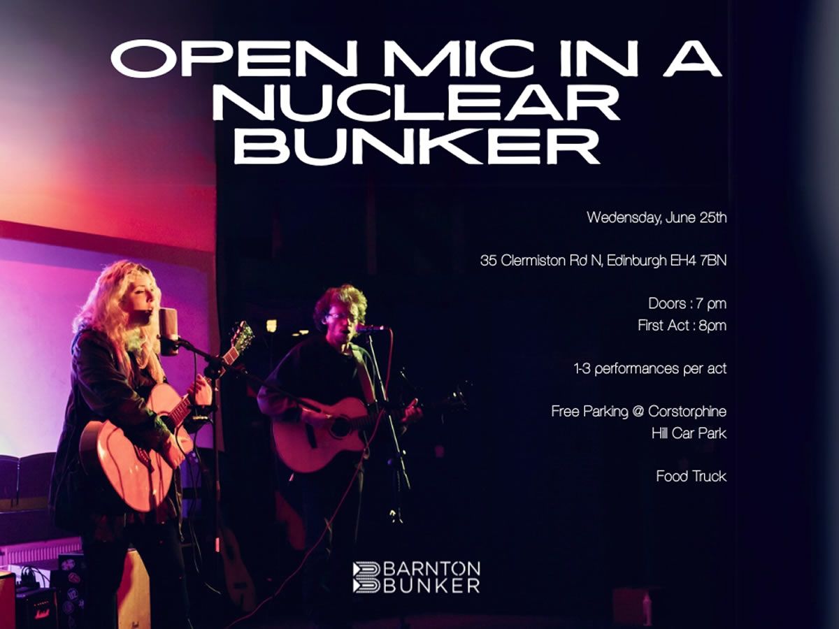 Open Mic at Scotland’s Largest Nuclear Bunker