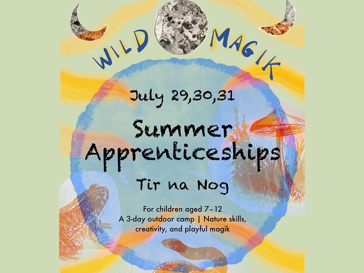 Wild Magik Summer Apprenticeships