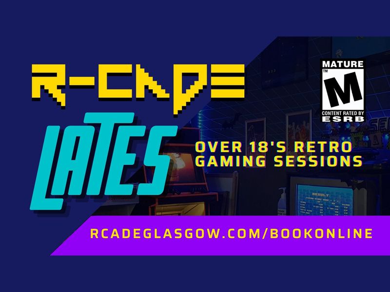 R-CADE Lates: Over 18’s Gaming Sessions