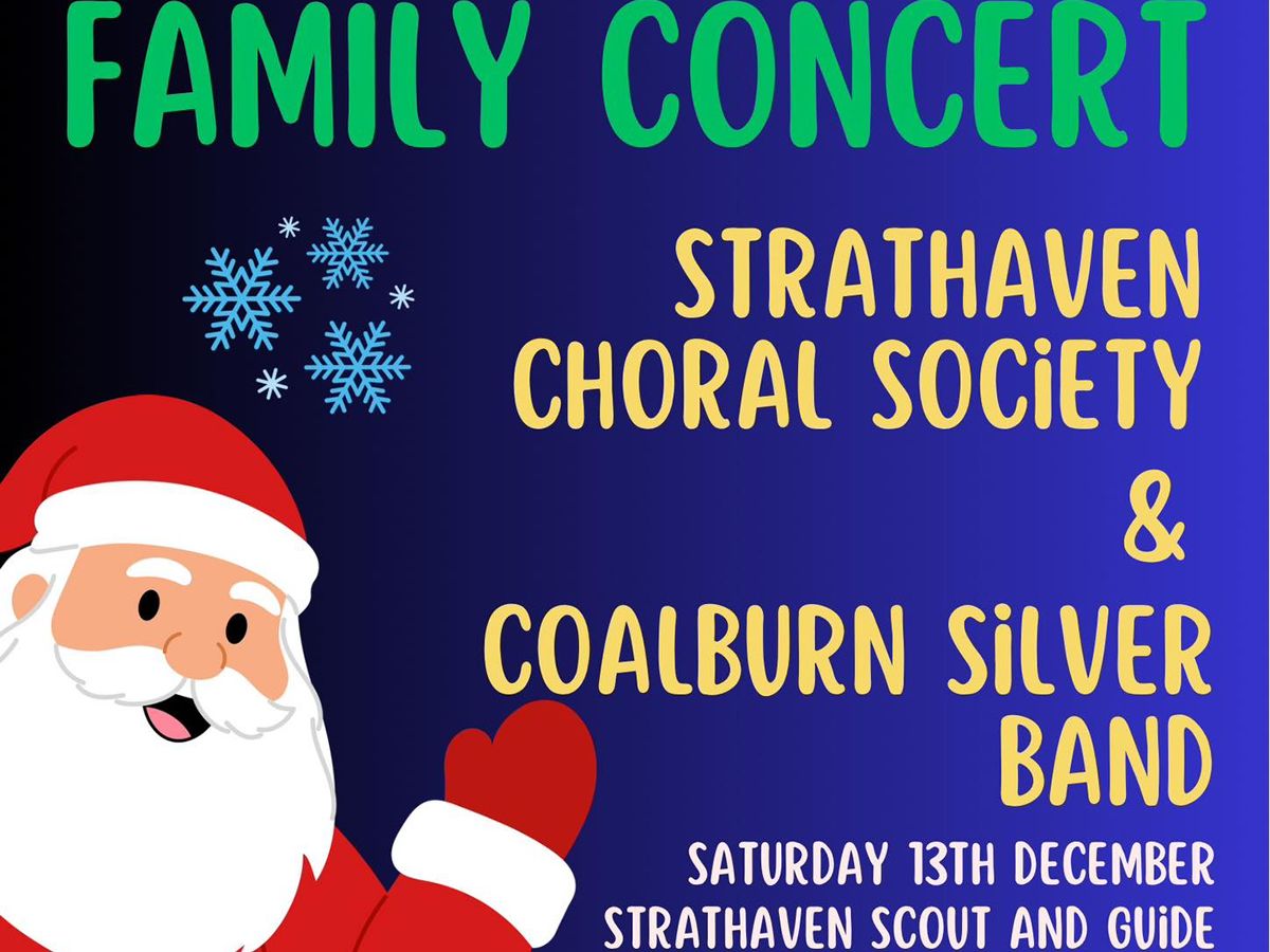 Family Christmas Concert with Strathaven Choral Society and Coalburn Silver Band