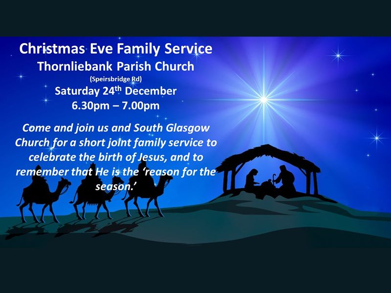 Christmas Eve Family Service at Thornliebank Parish Church