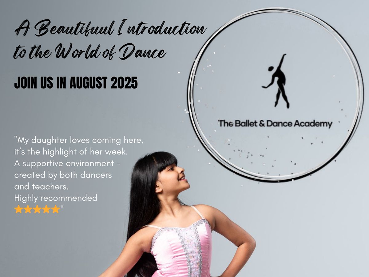 The Ballet and Dance Academy - New Term