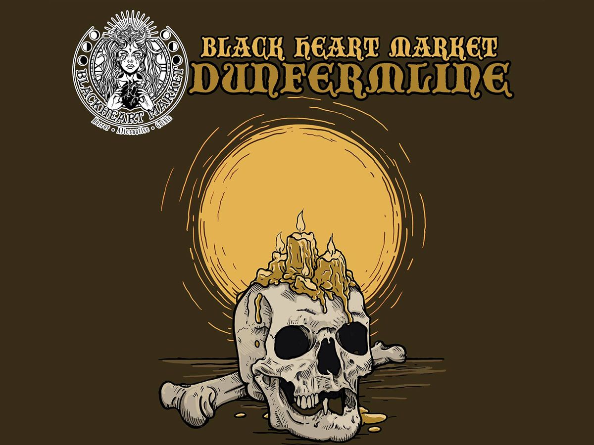The Blackheart Market: Dunfermline
