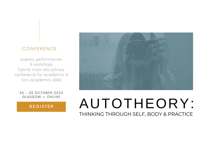 Autotheory: Thinking through Self, Body and Practice