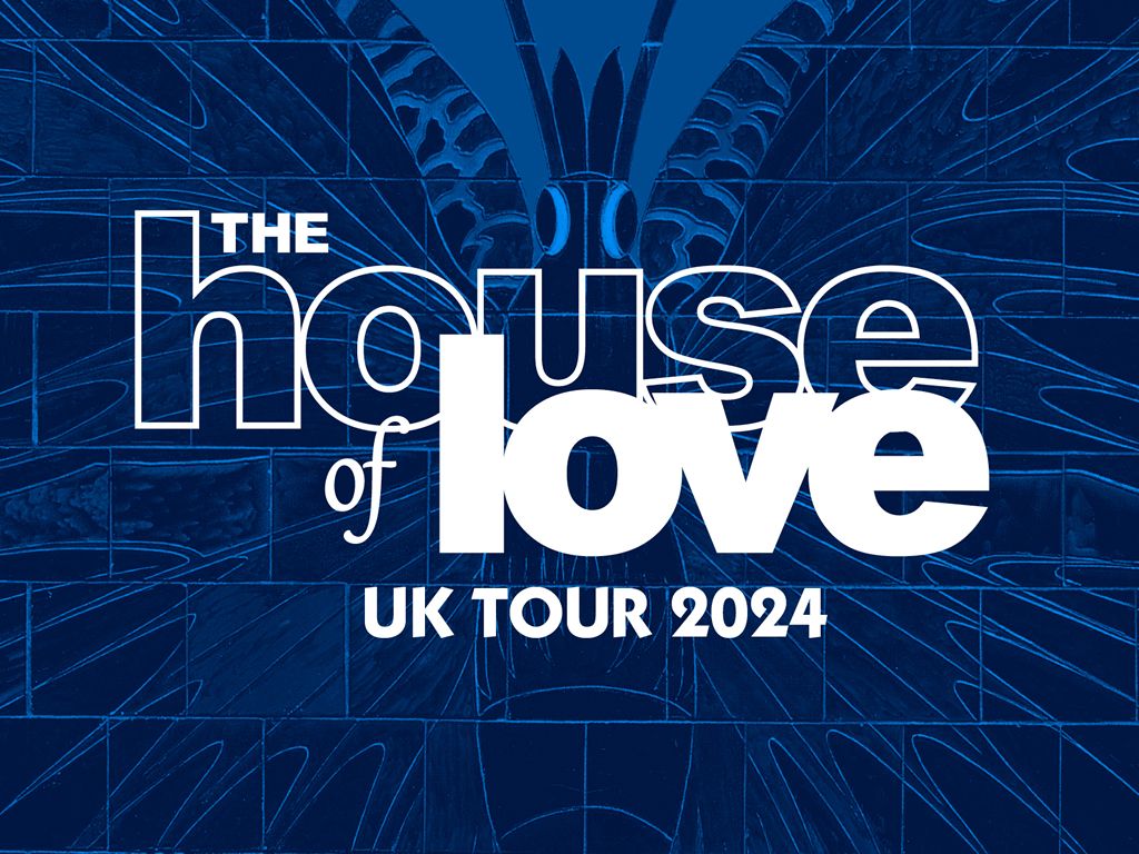 The House of Love + The Primitives