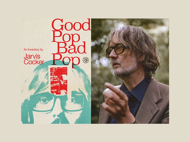Jarvis Cocker on ‘Good Pop, Bad Pop’