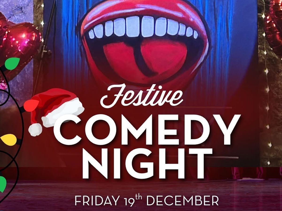 Festive Comedy Night