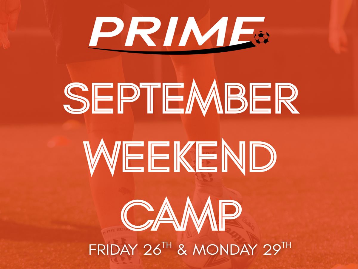 PRIME Football September Weekend Camp