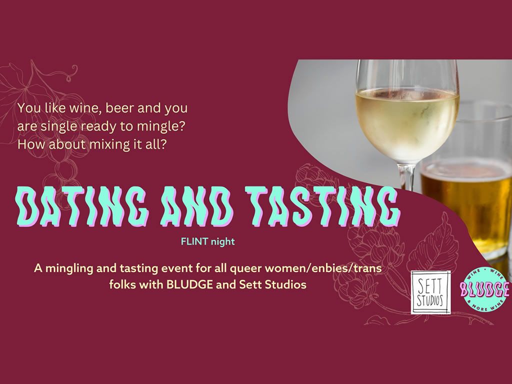 Dating & Tasting - FLINT NIGHT with Bludge, Closet Brewing, & Sett Studios