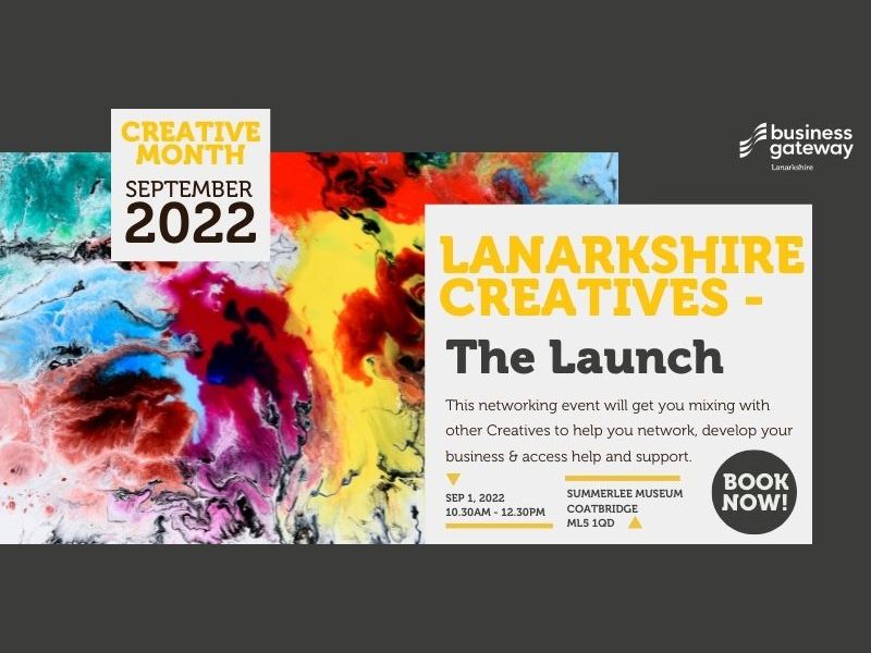 Lanarkshire Creatives - The Launch