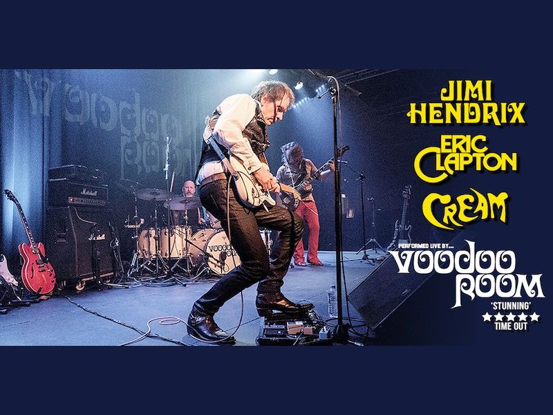 Voodoo Room: A Night of Hendrix, Clapton & Cream