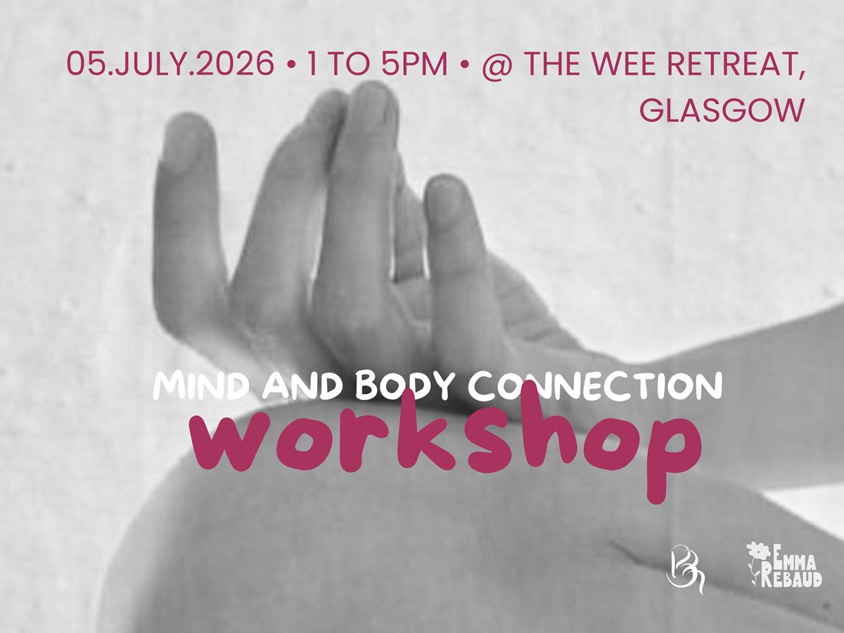 Mind and Body Connection Workshop