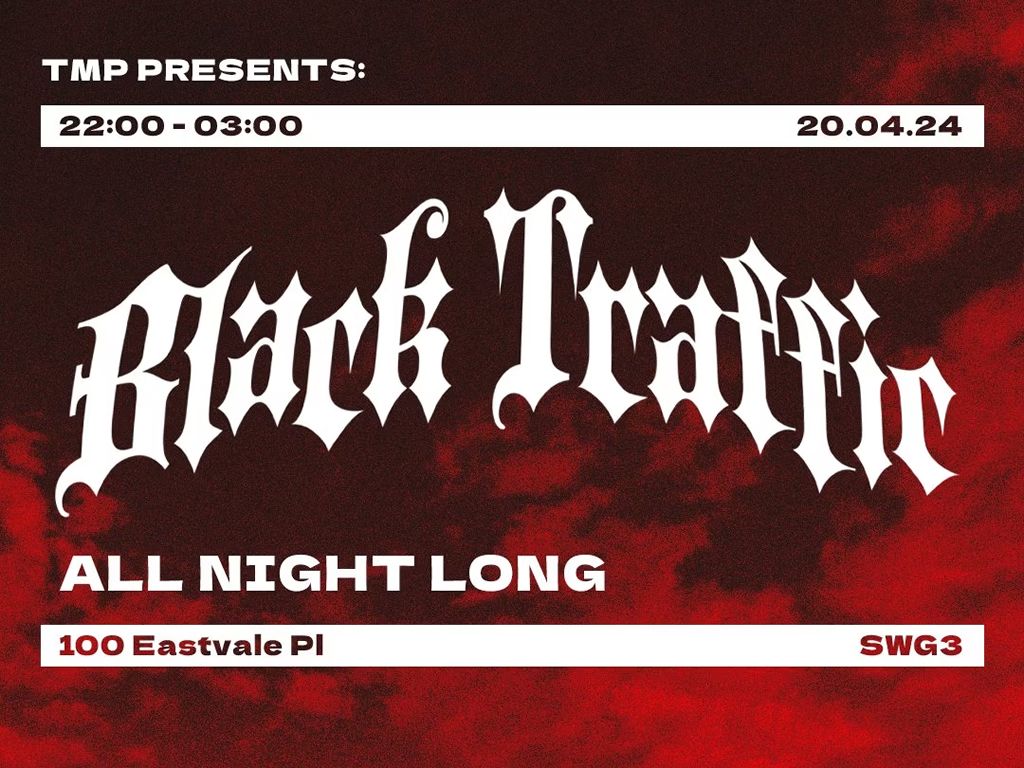 TMP Presents: Black Traffic All Night Long