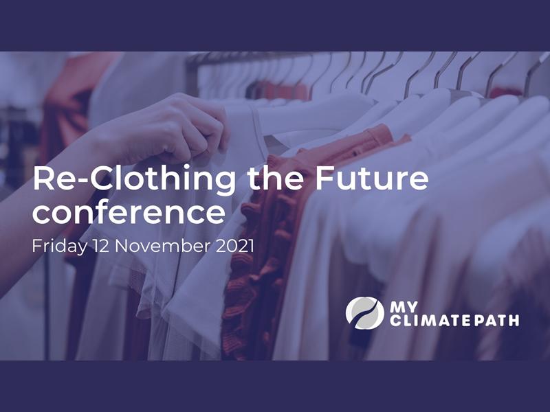 My Fashion Path: Re-Clothing the Future Conference