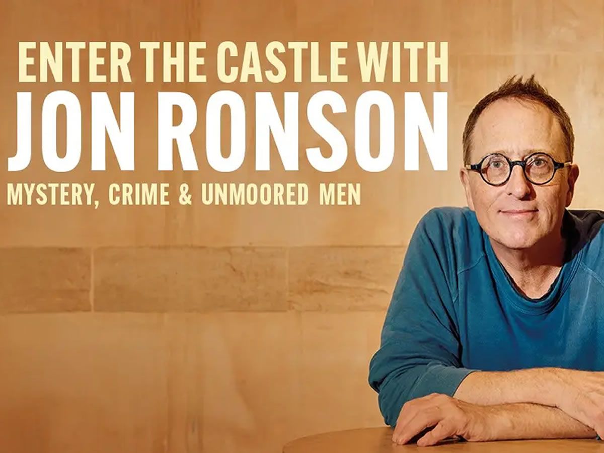 Enter THE CASTLE with Jon Ronson - Mystery, Crime & Unmoored Men
