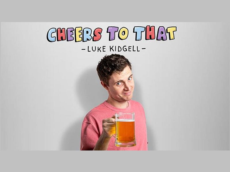 Luke Kidgell : Cheers to that!