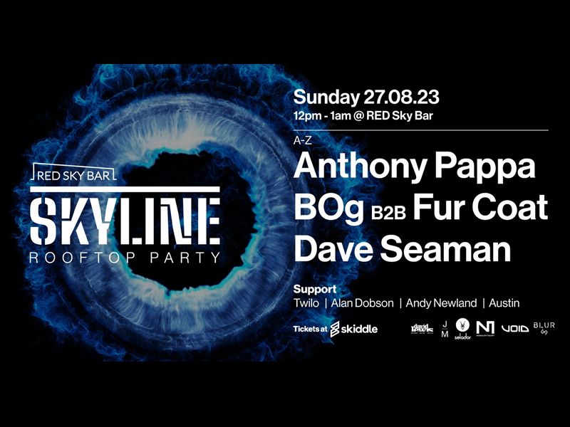 Skyline - Dave Seaman, Anthony Pappa, Bog & Fur Coat