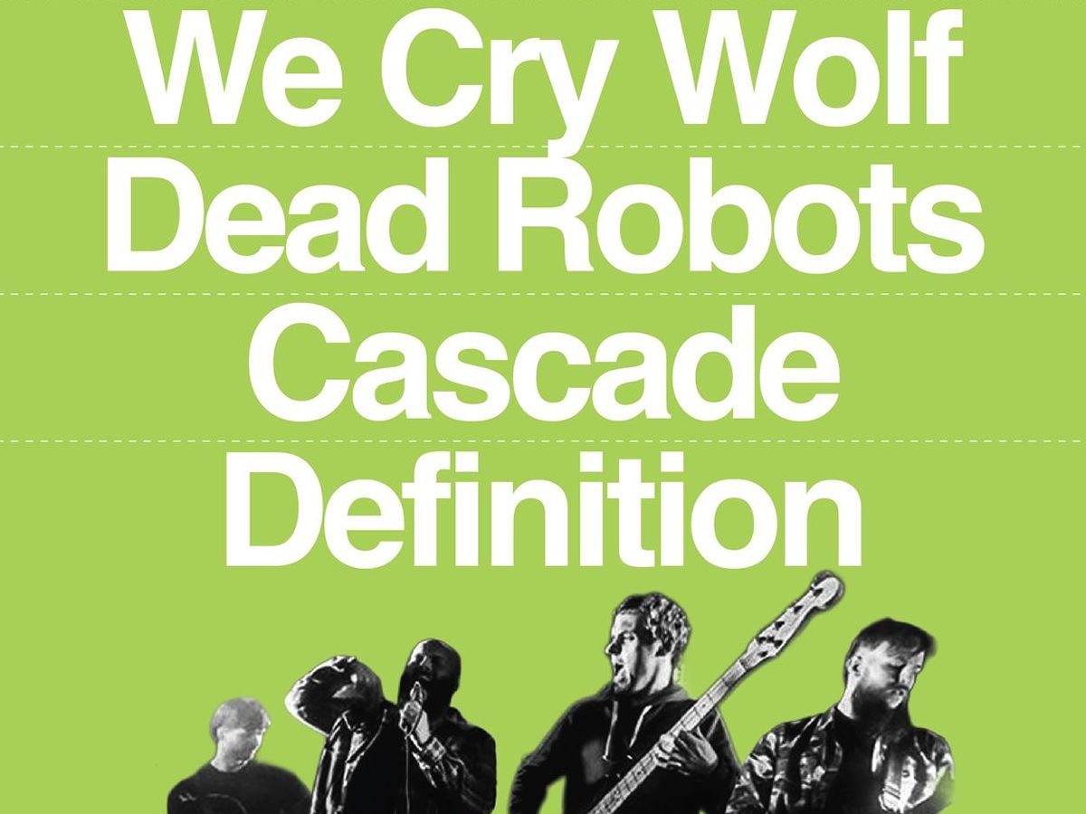 The PJs Showcase: We Cry Wolf + Dead Robots + Cascade + Definition