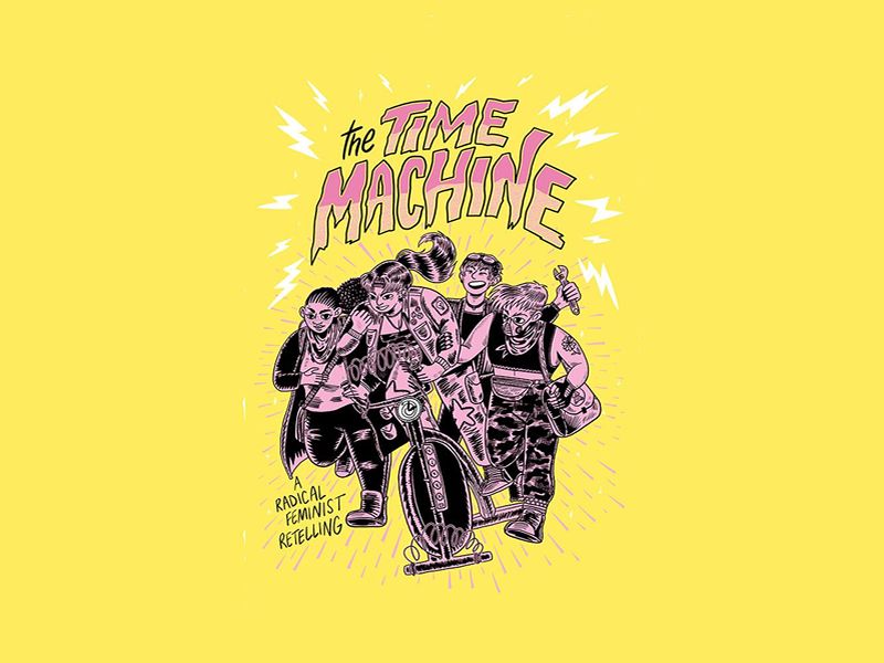 The Time Machine: A Radical Feminist Retelling