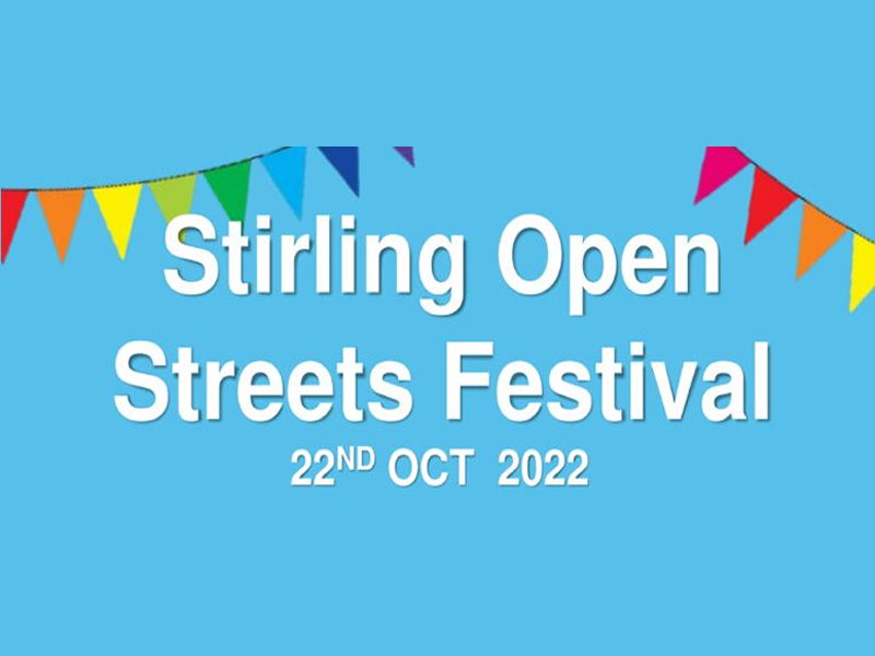 Stirling Open Streets Festival, Stirling What's On Stirling