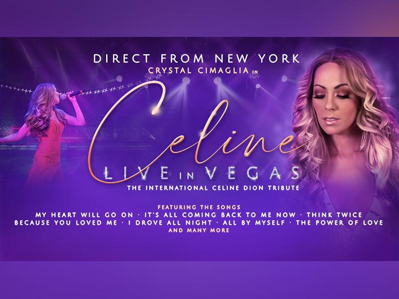 Celine - Live in Vegas - CANCELLED