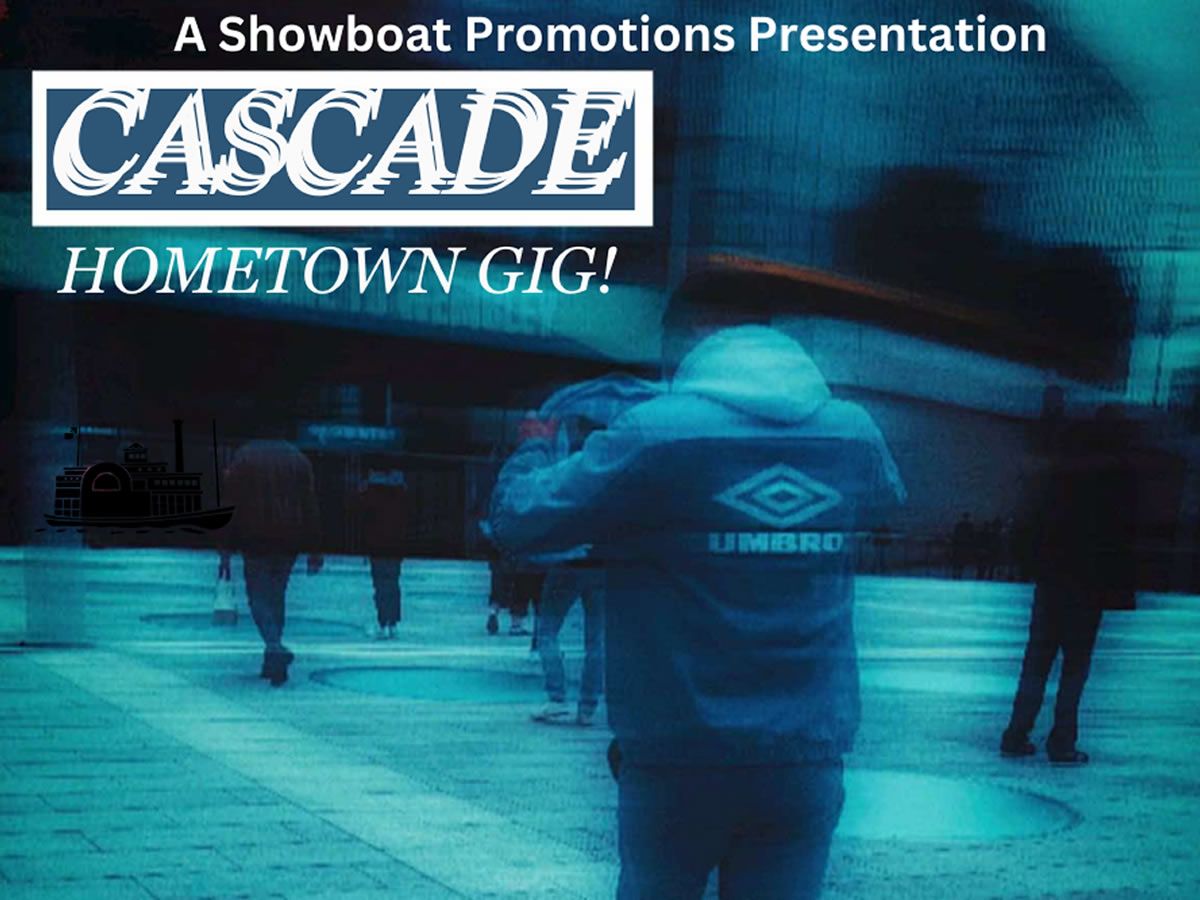 Cascade Hometown Gig!